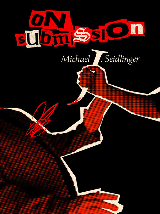 Title details for On Submission by Michael J. Seidlinger - Wait list